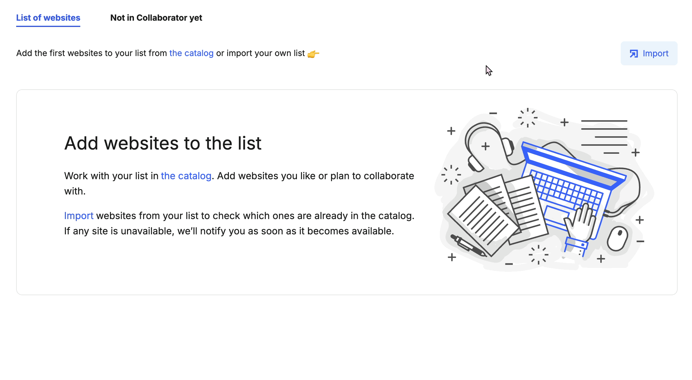 Animated instruction on how to add websites to a list in Collaborator by using the catalog or importing, featuring a stylized illustration of workspace elements like a keyboard, documents, and headphones.